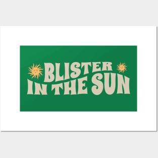 Blister In The Sun - retro type Posters and Art